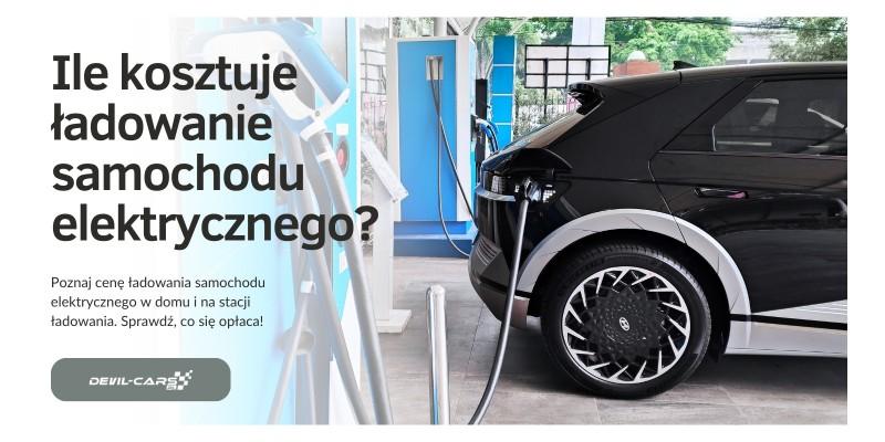 Czas ładowania samochodu elektrycznego